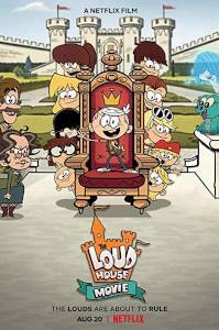 ラウド・ハウス・ムービー／The Loud House Movie