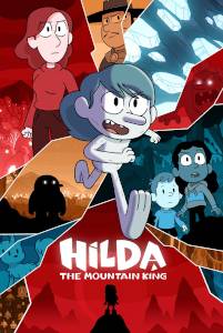 ヒルダと山の王／Hilda and the Mountain King