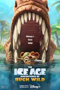 アイス・エイジ バックの大冒険／The Ice Age Adventures of Buck Wild